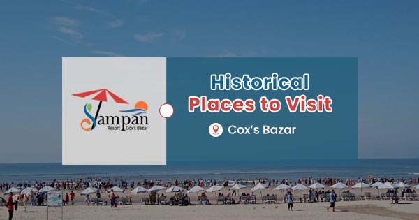 Things to Do in Cox's Bazar| Sampan Resort